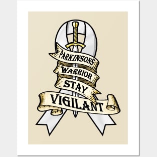 Parkinsons Warrior Stay Vigilant Posters and Art